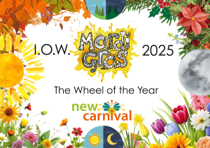 A digitally created image. The front cover of the IOW Mardi Gras 2025 Photo Book. It has a colourful border around the edge with the four seasons represented through flowers and leaves. On the left in the middle is a yellow sunshine, on the right in the middle is a moon, at the top and bottom in the middle is a semi circle split in half representing night and day to signify the equinoxes. The text says IOW Mardi Gras 2025 The Wheel of the Year, new carnival
